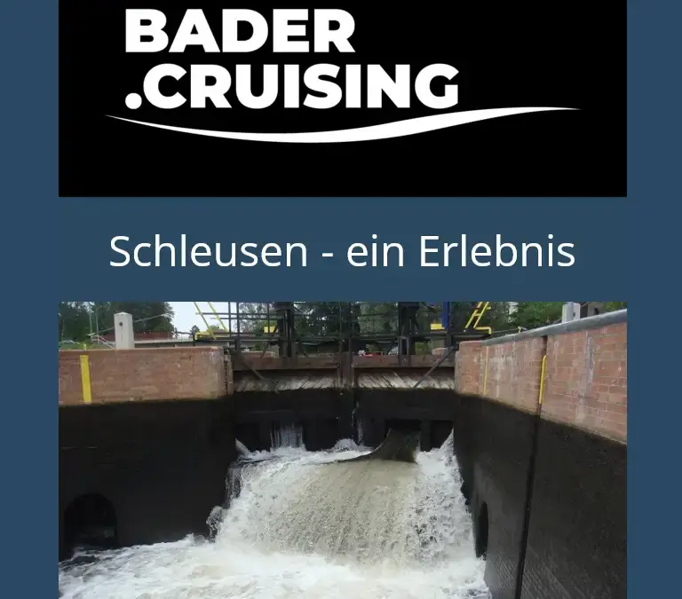 Schleusen – eine Freude auf Ihrem Törn